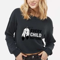 Every Child Matters National Day For Truth And Reconciliation Cropped Pullover Crew