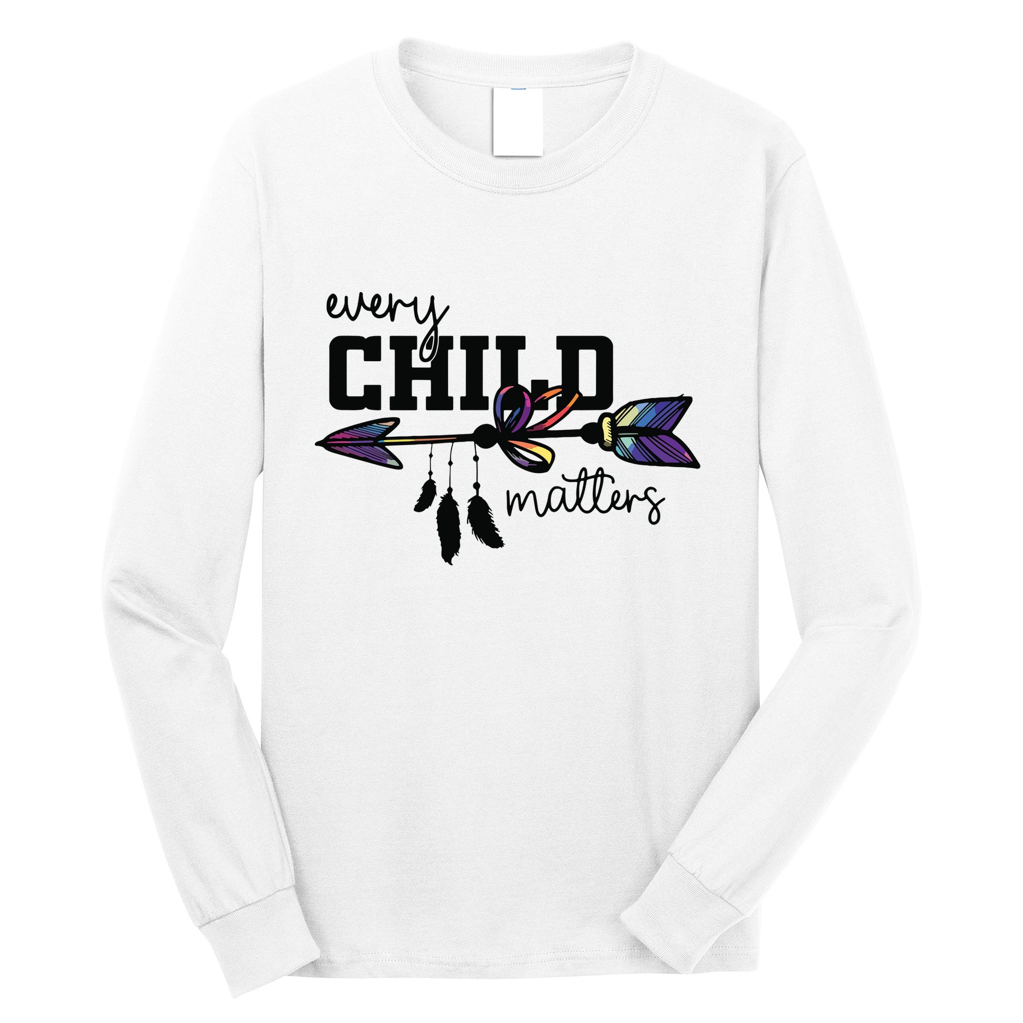 Every Child Matter Funny Long Sleeve Shirt