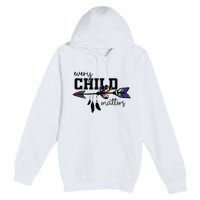 Every Child Matter Funny Premium Pullover Hoodie