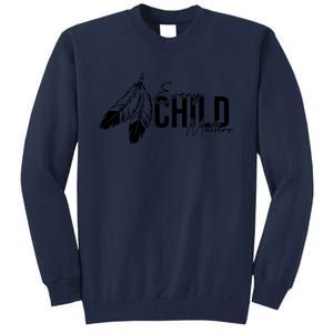 Every Child Matters Tall Sweatshirt