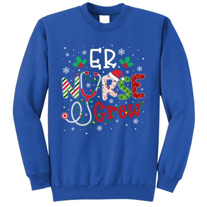 Er Christmas Nurse Crew Funny Nursing Christmas Pattern Gift Tall Sweatshirt