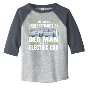 Ev Car Never Underestimate An Old With An Electric Car Cool Gift Toddler Fine Jersey T-Shirt