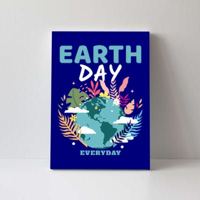 Earth Climate Planet Earth Day Is Everyday Gift Canvas