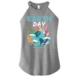 Earth Climate Planet Earth Day Is Everyday Gift Women's Perfect Tri Rocker Tank