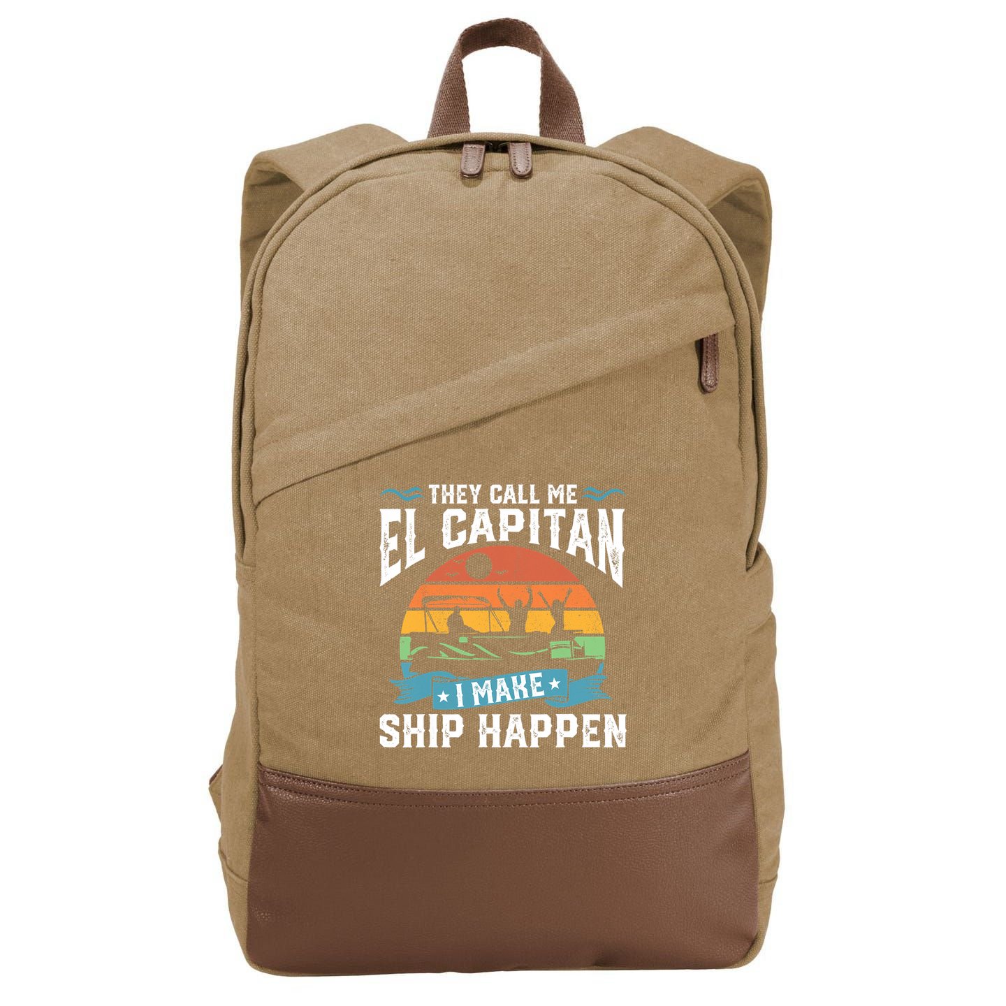 El Capitan Pontoon Captain I Make Ship Happen Boating Gift Cotton Canvas Backpack