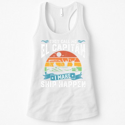 El Capitan Pontoon Captain I Make Ship Happen Boating Gift Womens Tank Top