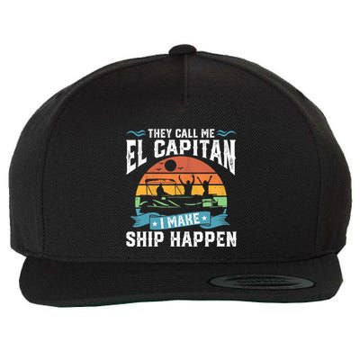 El Capitan Pontoon Captain I Make Ship Happen Boating Gift Wool Snapback Cap