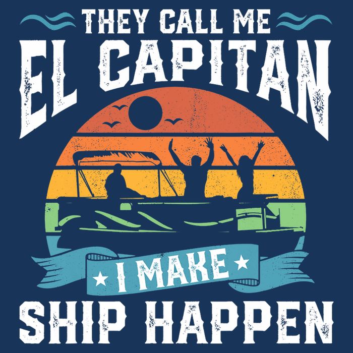 El Capitan Pontoon Captain I Make Ship Happen Boating Gift Cooling Performance Crew T-Shirt