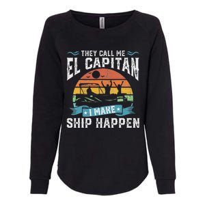 El Capitan Pontoon Captain I Make Ship Happen Boating Womens California Wash Sweatshirt