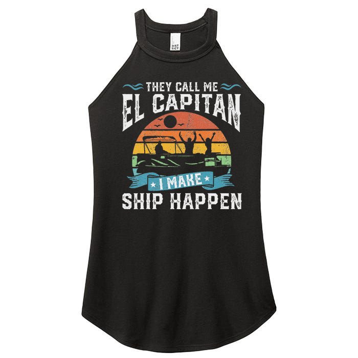 El Capitan Pontoon Captain I Make Ship Happen Boating Women's Perfect Tri Rocker Tank