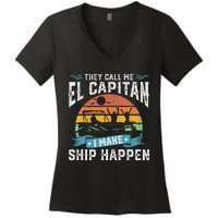 El Capitan Pontoon Captain I Make Ship Happen Boating Women's V-Neck T-Shirt