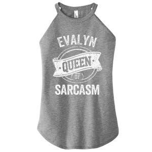 Evalyn Cute Queen Of Sarcasm Evalyn Name Women's Perfect Tri Rocker Tank