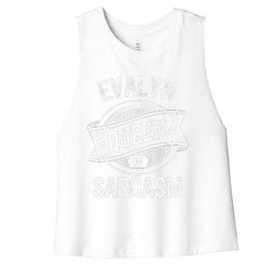 Evalyn Cute Queen Of Sarcasm Evalyn Name Women's Racerback Cropped Tank