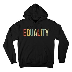 Equality Civil Rights Social Justice BLM Hoodie