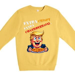 Extra Crispy Trump Eating Chicken Nuggets Controversial Premium Crewneck Sweatshirt