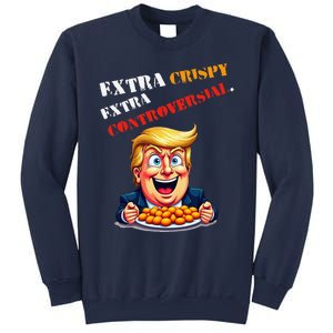 Extra Crispy Trump Eating Chicken Nuggets Controversial Sweatshirt