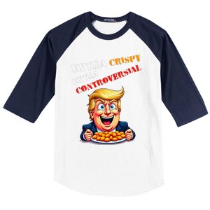 Extra Crispy Trump Eating Chicken Nuggets Controversial Baseball Sleeve Shirt