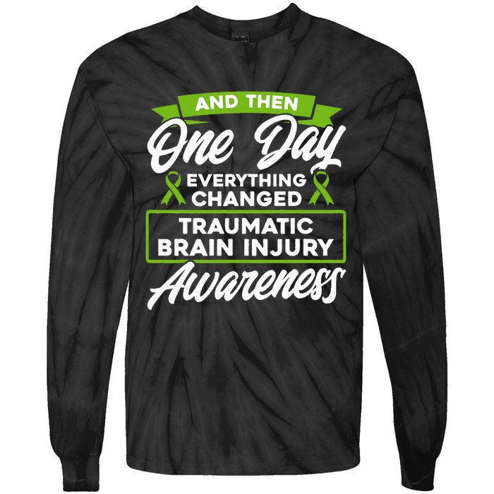 Everything Changed Traumatic Brain Injury Awareness Tie-Dye Long Sleeve Shirt