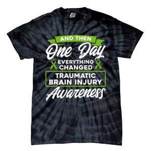 Everything Changed Traumatic Brain Injury Awareness Tie-Dye T-Shirt