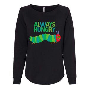 Eric Carle The Very Hungry Caterpillar Always Hungry Womens California Wash Sweatshirt