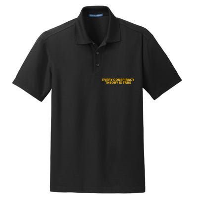 Every Conspiracy Theory Is True Funny Dry Zone Grid Polo