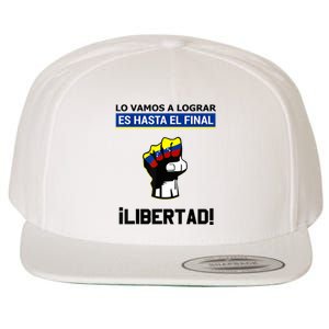 Estoy Con Venezuela Hasta El Final Proud Venezuelan Libre Wool Snapback Cap