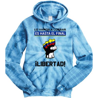 Estoy Con Venezuela Hasta El Final Proud Venezuelan Libre Tie Dye Hoodie