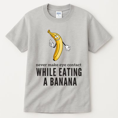 Eye Contacts While Eating A Banana Adult Humor Dirty Jokes Tall T-Shirt