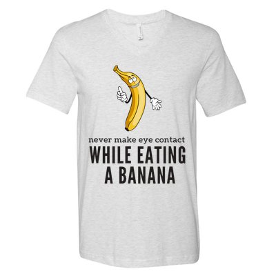 Eye Contacts While Eating A Banana Adult Humor Dirty Jokes V-Neck T-Shirt