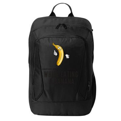 Eye Contacts While Eating A Banana Adult Humor Dirty Jokes City Backpack