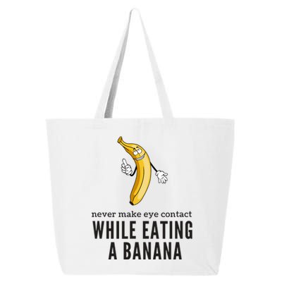 Eye Contacts While Eating A Banana Adult Humor Dirty Jokes 25L Jumbo Tote