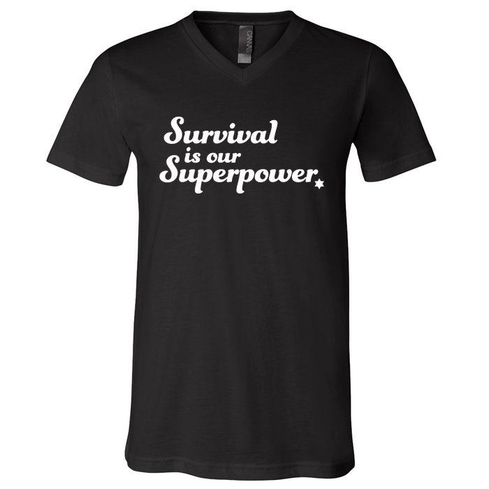 Eitan Chitayat Wearing Survival Is Our Superpower V-Neck T-Shirt