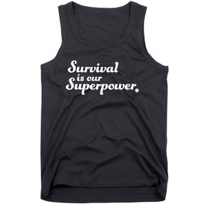 Eitan Chitayat Wearing Survival Is Our Superpower Tank Top