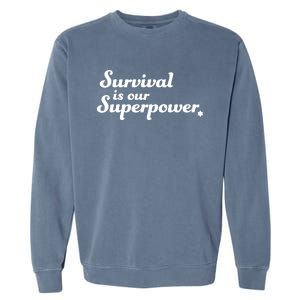 Eitan Chitayat Wearing Survival Is Our Superpower Garment-Dyed Sweatshirt