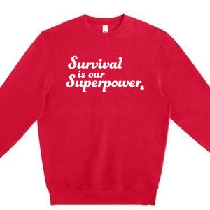 Eitan Chitayat Wearing Survival Is Our Superpower Premium Crewneck Sweatshirt