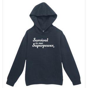 Eitan Chitayat Wearing Survival Is Our Superpower Urban Pullover Hoodie