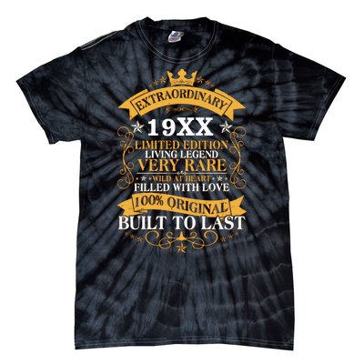 Extraordinary Custom Year Limited Edition Built To Last Personalize Birthday Tie-Dye T-Shirt