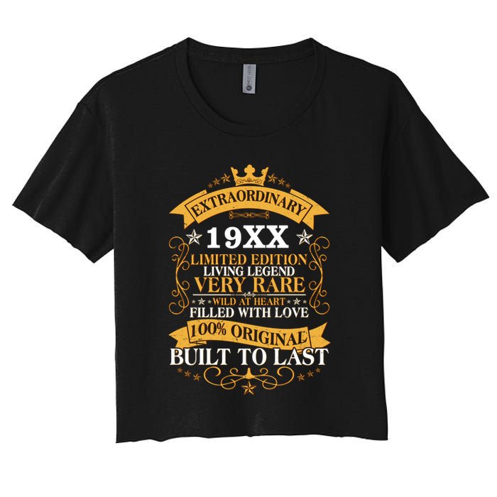 Extraordinary Custom Year Limited Edition Built To Last Personalize Birthday Crop Top