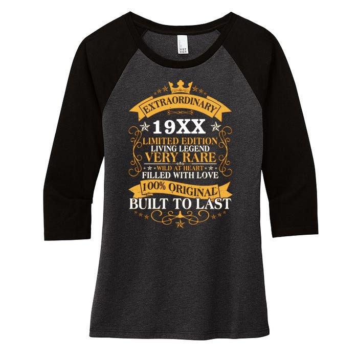 Extraordinary Custom Year Limited Edition Built To Last Personalize Birthday Women's Tri-Blend 3/4-Sleeve Raglan Shirt