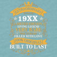 Extraordinary Custom Year Limited Edition Built To Last Personalize Birthday Sueded Cloud Jersey T-Shirt