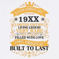 Extraordinary Custom Year Limited Edition Built To Last Personalize Birthday Garment-Dyed Sweatshirt