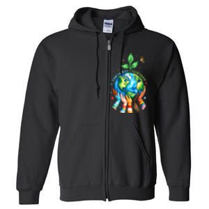 Earth Day 2024 Everyday Protect Environment Save The Planet Full Zip Hoodie