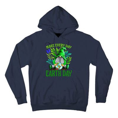 Earth Day 2024 Make Earth Day Every Day Tall Hoodie