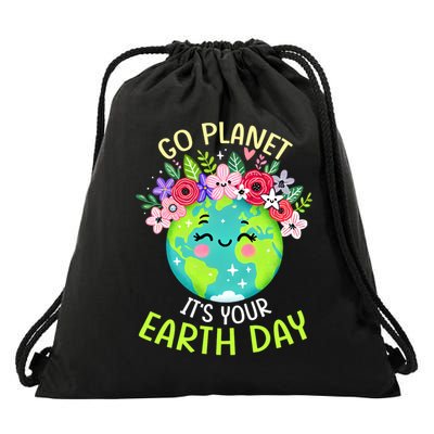 Earth Day 2025 Flower Cute Go Planet Its Your Earth Day Gift Drawstring Bag