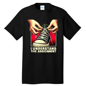 Election Day 2024 I Understand The Assignment Kamala Harris Tall T-Shirt