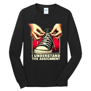 Election Day 2024 I Understand The Assignment Kamala Harris Tall Long Sleeve T-Shirt