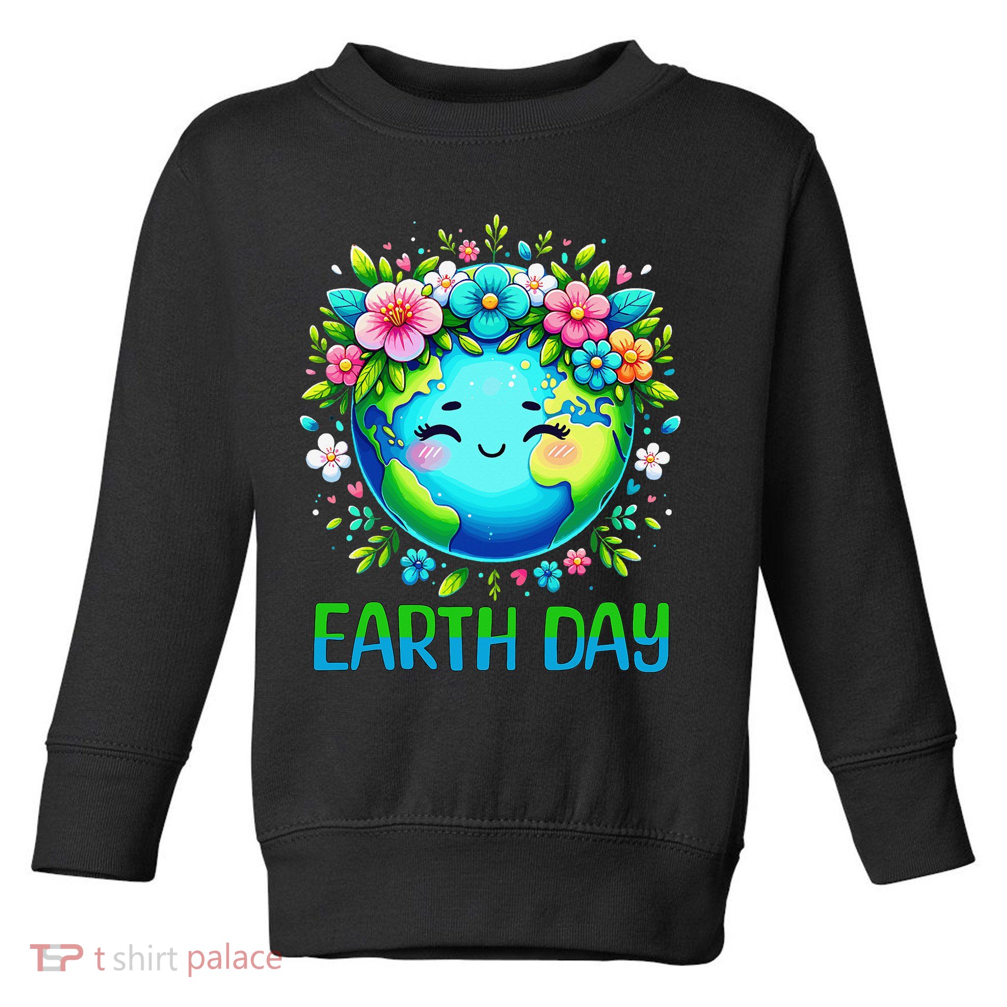 Earth Day 2025 Flower Crowns  Women  Save Earth Toddler Sweatshirt
