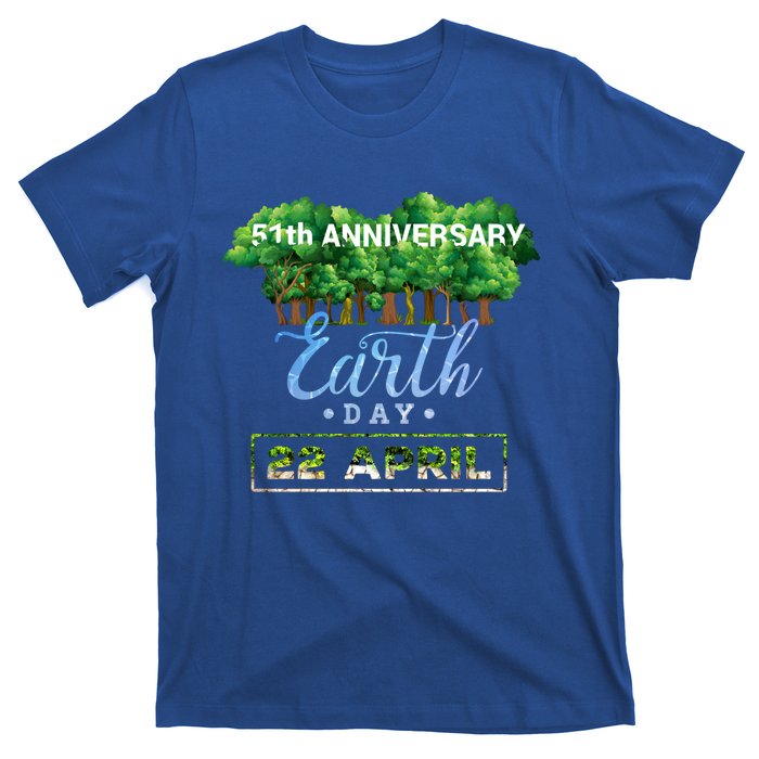 Earth Day 51th Anniversary Gift Keep It Green Gift Save The Planet Great Gift T-Shirt