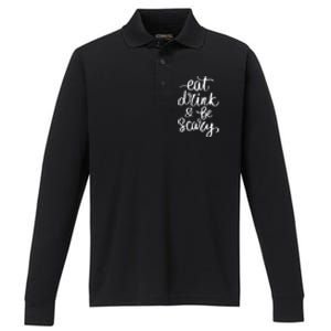 Eat Drink And Be Scary Funny Halloween Party Performance Long Sleeve Polo