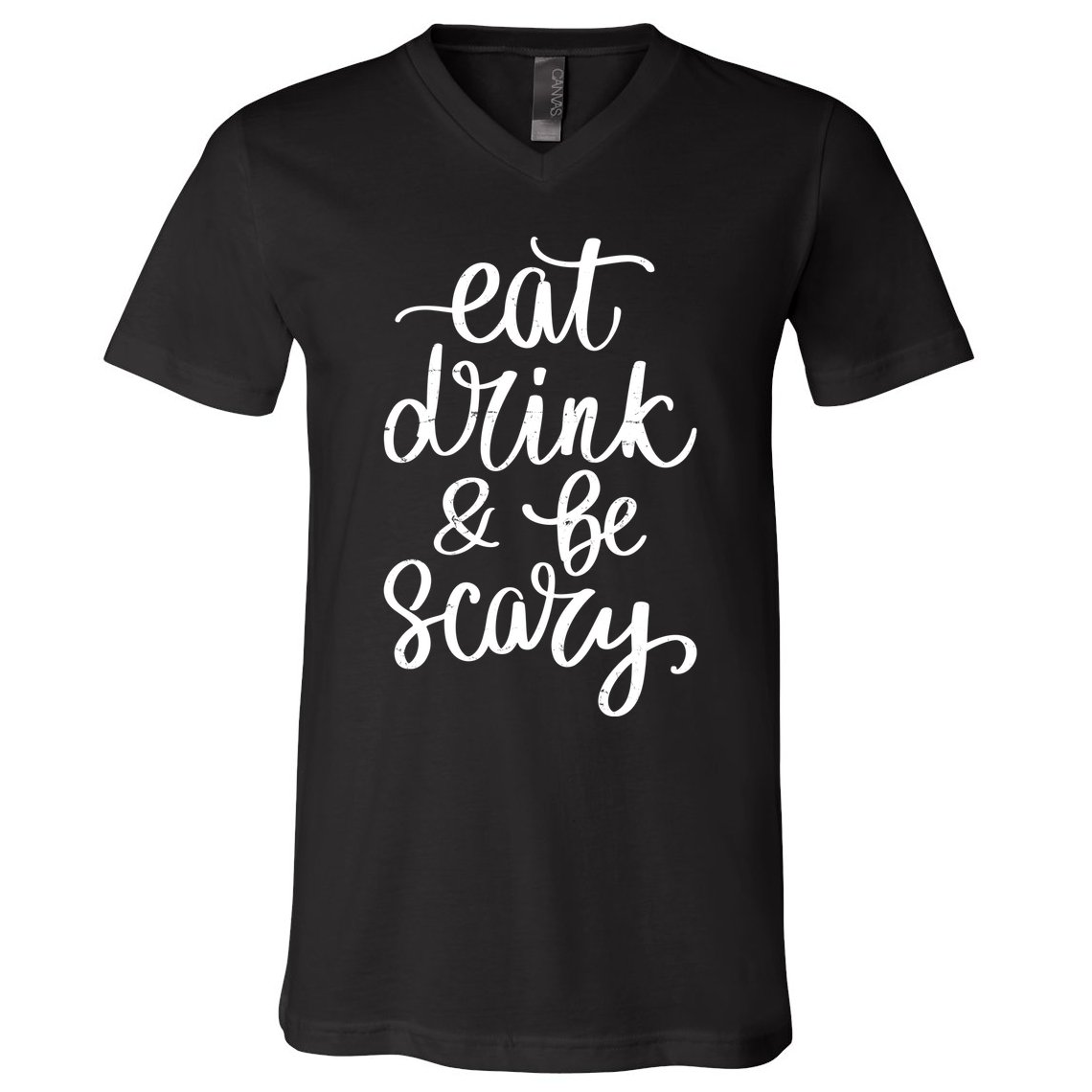 Eat Drink And Be Scary Funny Halloween Party V-Neck T-Shirt